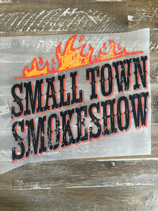 Small Town Smokeshow