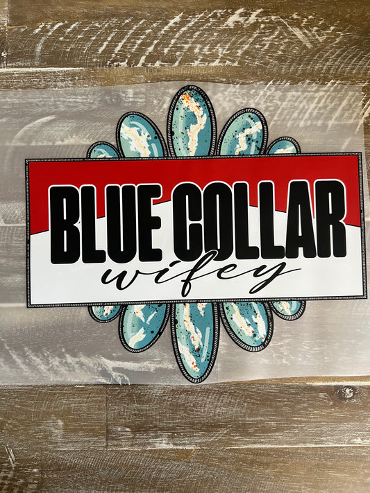 Blue Collar Wifey