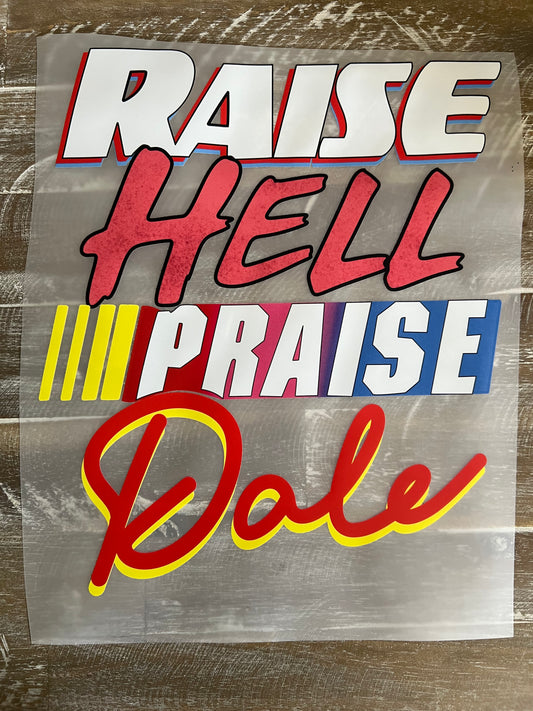 Raise Hell Praise Dale