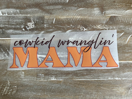 Cowkid Wranglin’ Mama